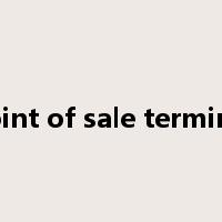 point of sale terminal是什么意思