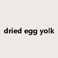 dried egg yolk是什么意思