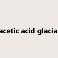 acetic acid glacial是什么意思
