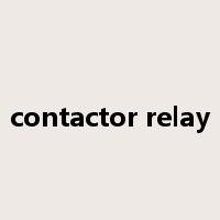 contactor relay是什么意思