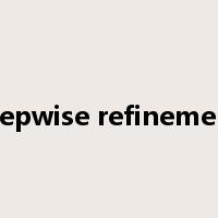stepwise refinement是什么意思