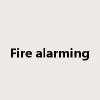 Fire alarming是什么意思