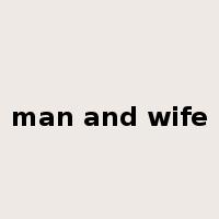 man and wife是什么意思