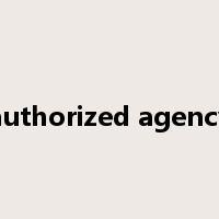authorized agency是什么意思