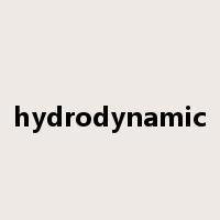 hydrodynamic是什么意思