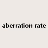 aberration rate是什么意思