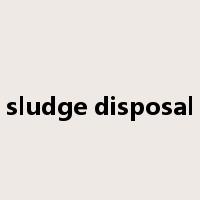 sludge disposal是什么意思