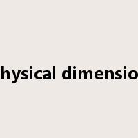 physical dimension是什么意思