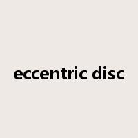 eccentric disc是什么意思