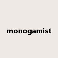 monogamist是什么意思