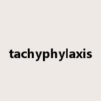 tachyphylaxis是什么意思