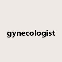 gynecologist是什么意思