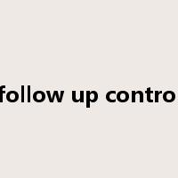 follow up control是什么意思