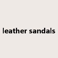leather sandals是什么意思