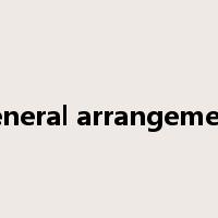 general arrangement是什么意思
