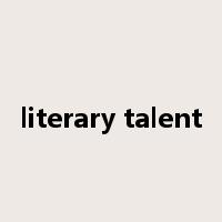 literary talent是什么意思
