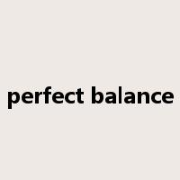 perfect balance是什么意思