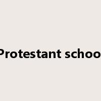 Protestant school是什么意思