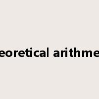theoretical arithmetic是什么意思