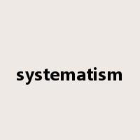systematism是什么意思