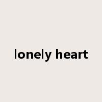 lonely heart是什么意思