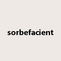 sorbefacient是什么意思