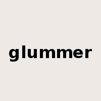 glummer是什么意思