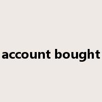 account bought是什么意思