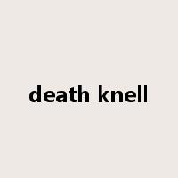 death knell是什么意思