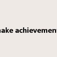 make achievements是什么意思