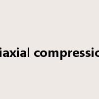 triaxial compression是什么意思