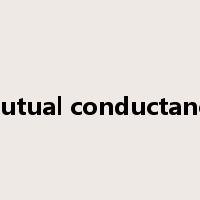mutual conductance是什么意思