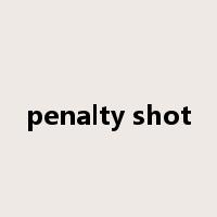 penalty shot是什么意思