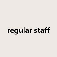 regular staff是什么意思