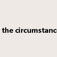 in the circumstances是什么意思