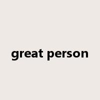 great person是什么意思