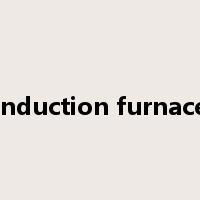 induction furnace是什么意思