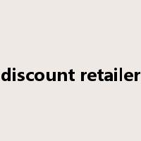 discount retailer是什么意思