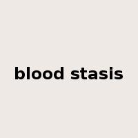blood stasis是什么意思