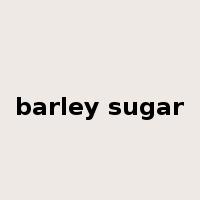 barley sugar是什么意思
