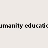 humanity education是什么意思