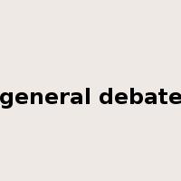 general debate是什么意思