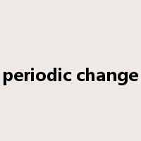 periodic change是什么意思