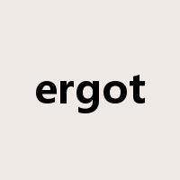 ergot是什么意思