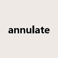annulate是什么意思