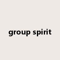 group spirit是什么意思