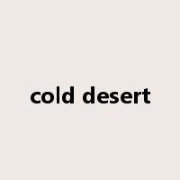 cold desert是什么意思