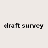 draft survey是什么意思