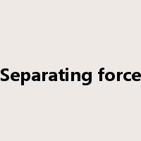 Separating force是什么意思