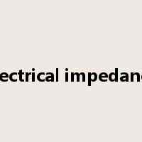 electrical impedance是什么意思